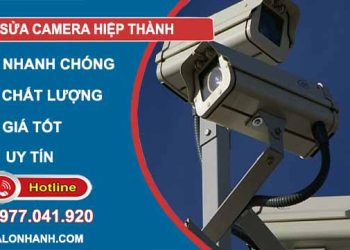 thợ sửa camera hiệp thành