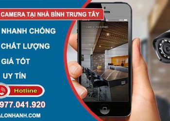 thợ Sửa Camera Tại Nhà Bình Trưng Tây