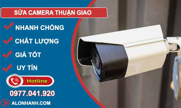 thợ sửa camera thuận giao