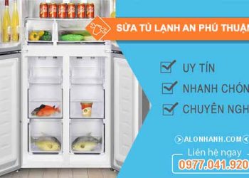 Thợ Sửa Tủ Lạnh An Phú Thuận An
