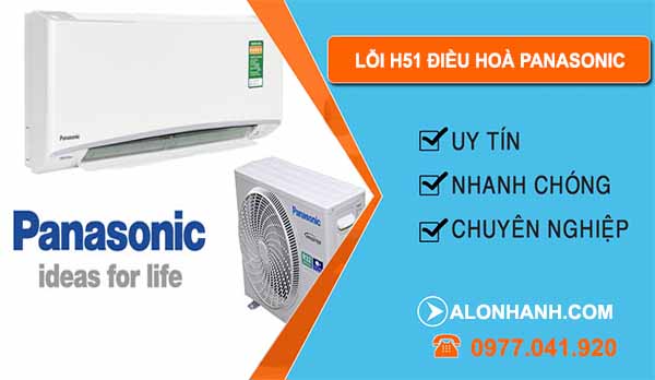 vì sao lỗi H51 điều hoà Panasonic