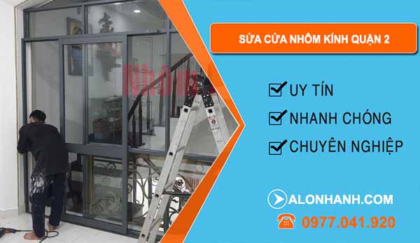 Sửa Cửa Nhôm Kính Quận 2