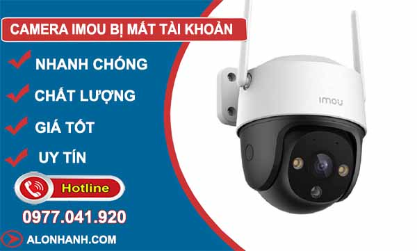camera imou bị mất tài khoản