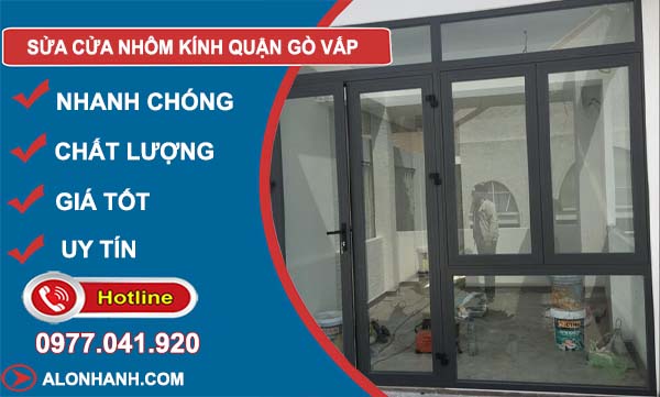 cần sửa cửa nhôm kính quận gò vấp