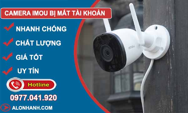 dịch vụ camera imou bị mất tài khoản