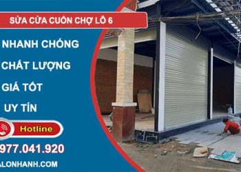 dịch vụ sửa cửa cuốn chợ lô 6