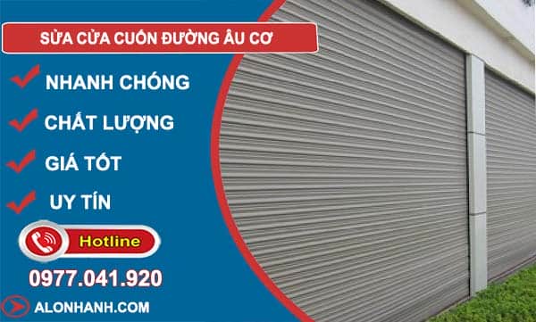 dịch vụ sửa cửa cuốn đường âu cơ