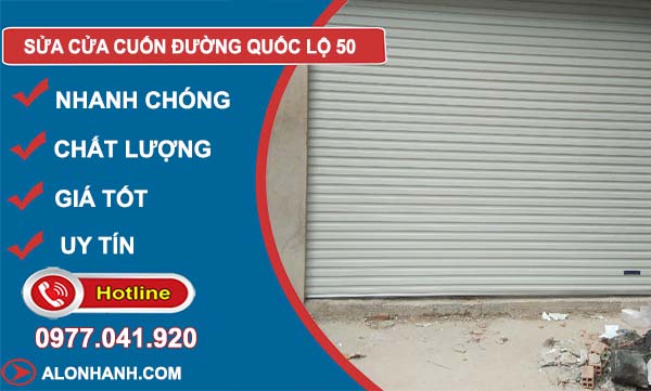 dịch vụ sửa cửa cuốn đường quốc lộ 50