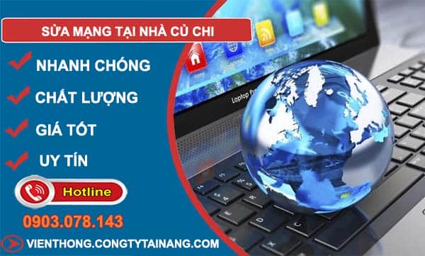 dịch vụ sửa mạng tại nhà củ chi