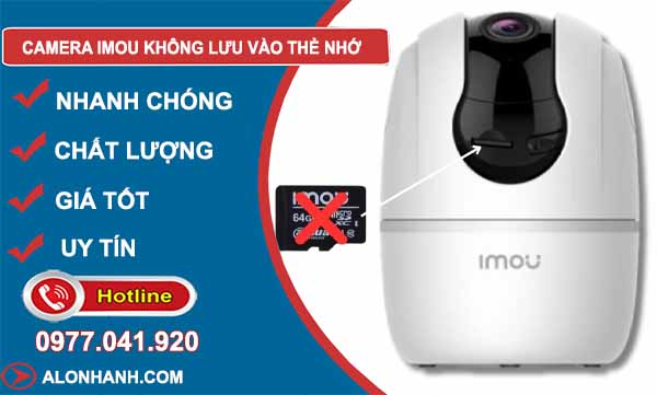 nguyên nhân camera imou không lưu vào thẻ nhớ