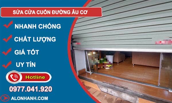 sửa cửa cuốn đường âu cơ