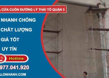 Sửa cửa cuốn Lý Thái Tổ Quận 3