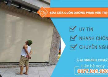 Sửa cửa cuốn Phan Văn Trị Quận 5