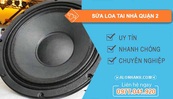 Sửa Loa Tại Quận 2