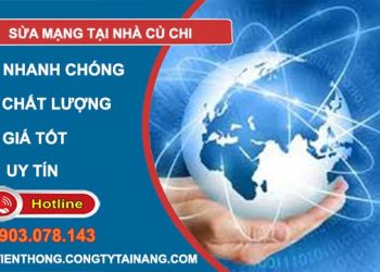 thợ sửa mạng tại nhà củ chi
