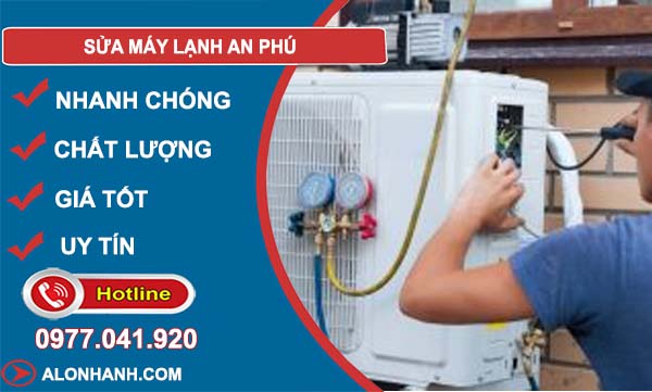 dịch vụ sửa máy lạnh an phú