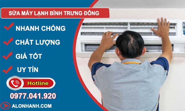 dịch vụ sửa máy lạnh bình trưng đông