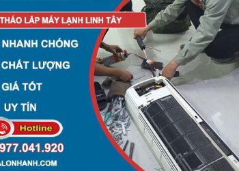 dịch vụ tháo lắp điều hoà linh tây