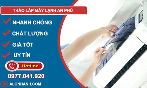dịch vụ tháo lắp máy lạnh an phú
