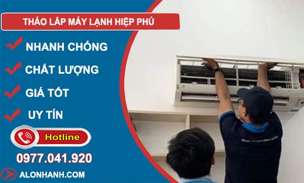 dịch vụ tháo lắp máy lạnh hiệp phú