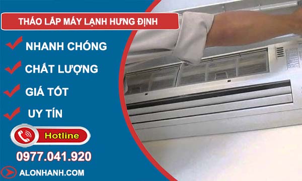 dịch vụ tháo lắp máy lạnh hưng định