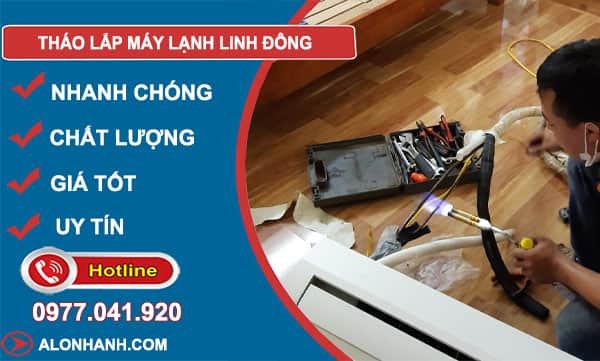 dịch vụ tháo lắp máy lạnh linh đông