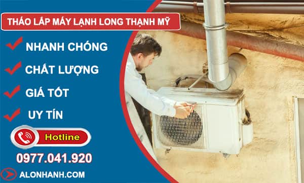 dịch vụ tháo lắp máy lạnh long thạnh mỹ