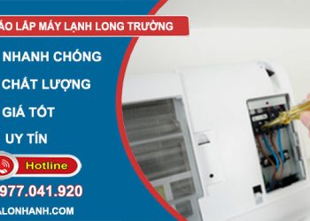 dịch vụ tháo lắp máy lạnh long trường