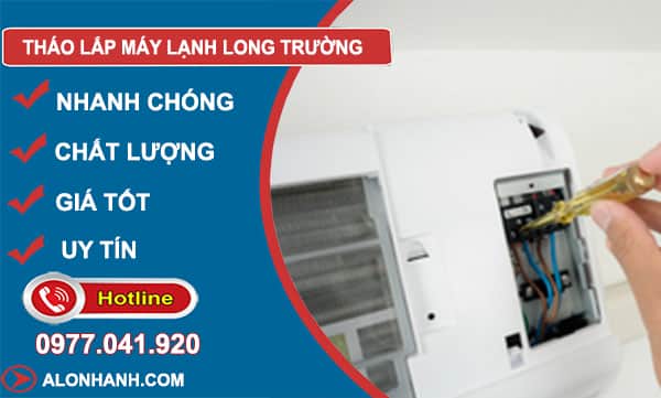 dịch vụ tháo lắp máy lạnh long trường