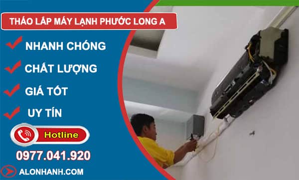 dịch vụ tháo lắp máy lạnh phước long a