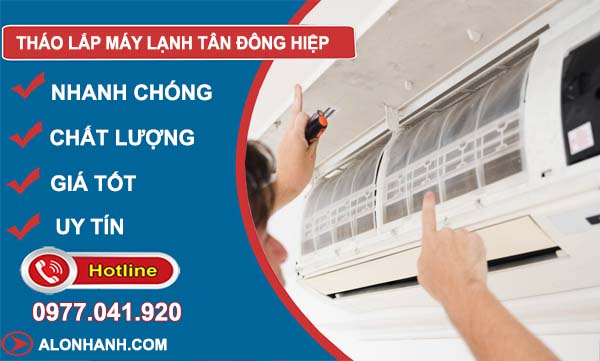dịch vụ tháo lắp máy lạnh tân đông hiệp
