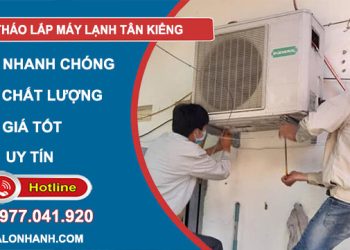 dịch vụ tháo lắp máy lạnh tân kiểng
