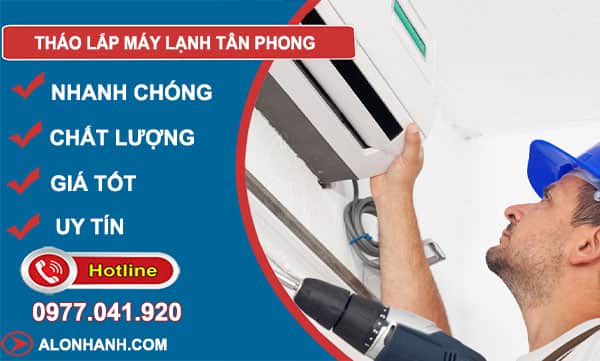 dịch vụ tháo lắp máy lạnh tân phong