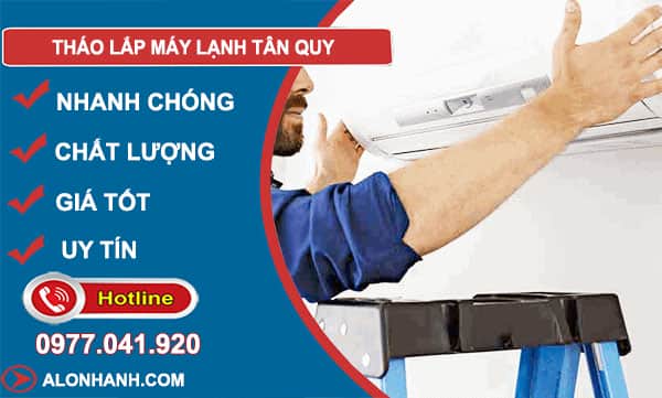dịch vụ tháo lắp máy lạnh tân quy