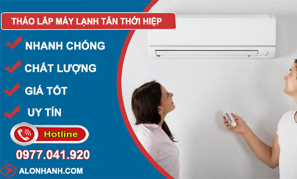 dịch vụ tháo lắp máy lạnh tân thới hiệp