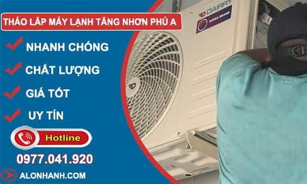 dịch vụ tháo lắp máy lạnh tăng nhơn phú a