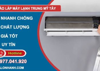 dịch vụ tháo lắp máy lạnh trung mỹ tây