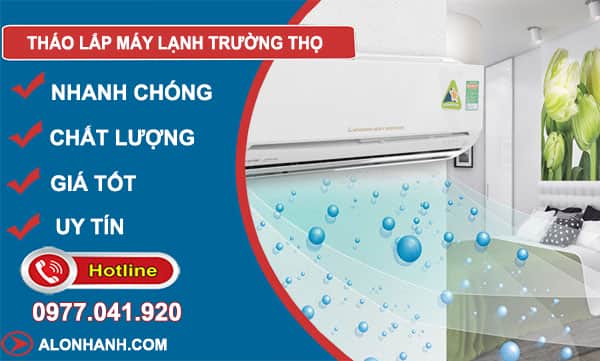 dịch vụ tháo lắp máy lạnh trường thọ