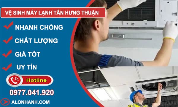 dịch vụ vệ sinh máy lạnh tân hưng thuận