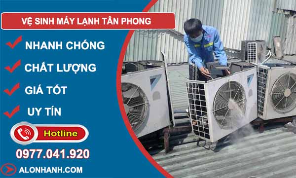 dịch vụ vệ sinh máy lạnh tân phong