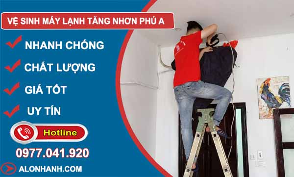 dịch vụ vệ sinh máy lạnh tăng nhơn phú a