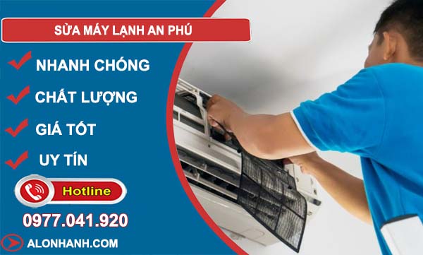 sửa máy lạnh an phú