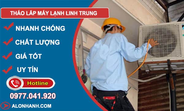 tháo lắp máy lạnh linh trung