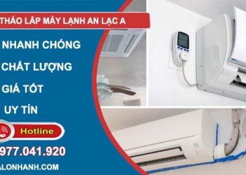 tháo lắp máy lạnh an lạc a