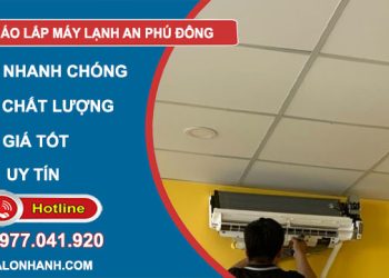 tháo lắp máy lạnh an phú đông