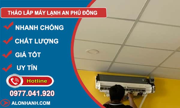tháo lắp máy lạnh an phú đông