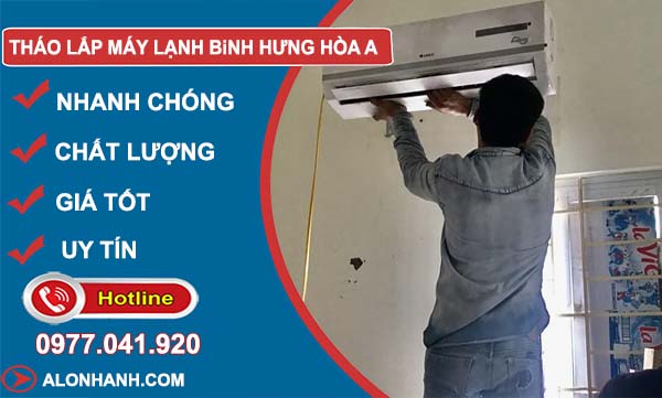 tháo lắp máy lạnh bình hưng hoà a
