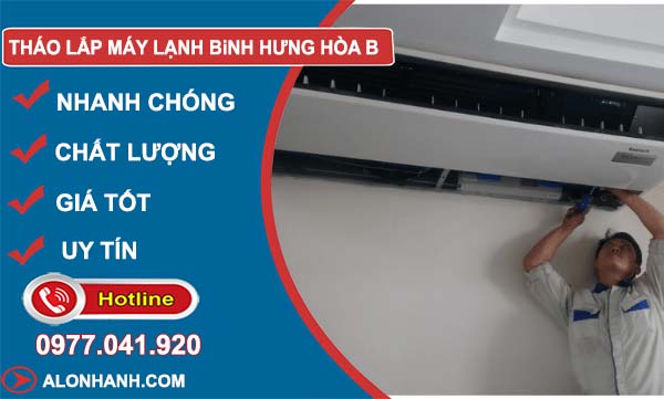 tháo lắp máy lạnh bình hưng hoà b