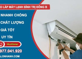tháo lắp máy lạnh bình trị đông b