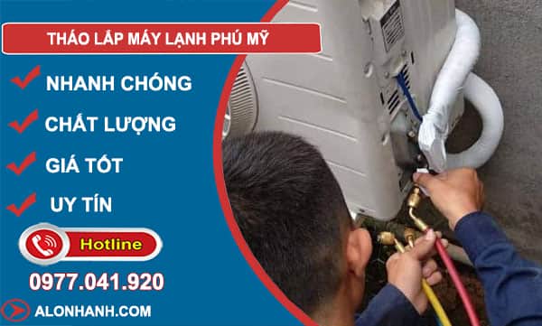 tháo lắp máy lạnh phú mỹ